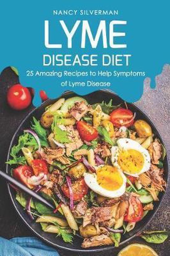 Lyme Disease Diet, Nancy Silverman 9781798170489 Boeken