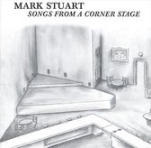 Songs From A Corner Stage