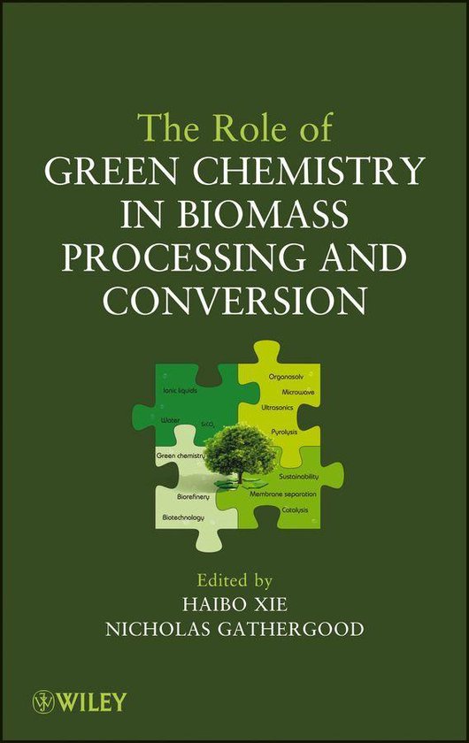 The Role of Green Chemistry in Biomass Processing and Conver ... - cover