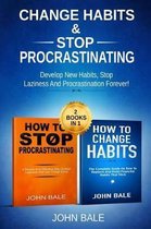 Change Habits & Stop Procrastinating