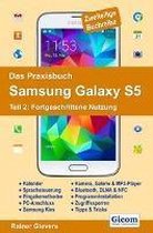 Das Praxisbuch Samsung Galaxy S5 - Teil 2: Fortgeschrittene Nutzung