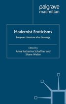 Palgrave Studies in Modern European Literature - Modernist Eroticisms