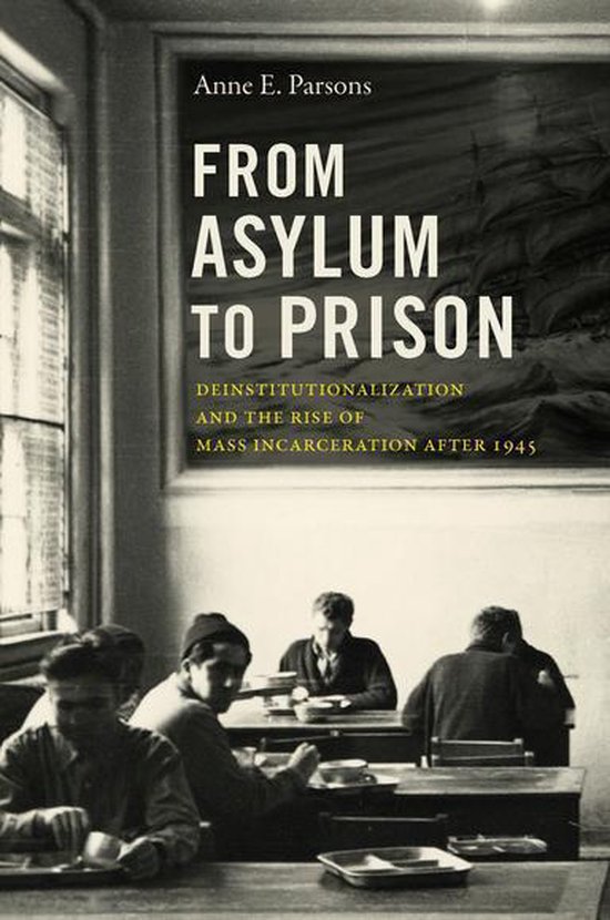 Justice, Power, and Politics - From Asylum to Prison - cover