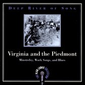 Deep River Of Song: Virginia & The Piedmont...