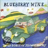 Blueberry Wine: The First Songs...
