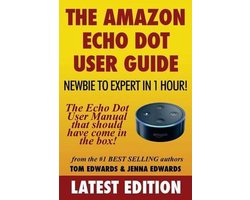 The Amazon Echo Dot User Guide