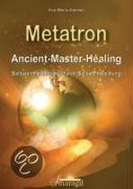 Metatron - Ancient-Master-Healing