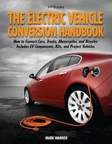 The Electric Vehicle Conversion Handbook HP1568