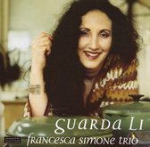 Francesca Simone Trio - Guarda Li (CD)