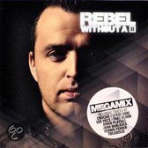 Rebel Without A Pause  Megamix