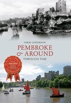 Through Time - Pembroke & Around Through Time