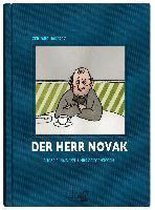 Der Herr Novak, Aufzeichnungen eines Zeitgenossen