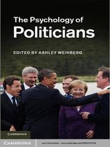The Psychology of Politicians