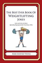 The Best Ever Book of Weightlifter Jokes