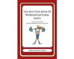 The Best Ever Book of Weightlifter Jokes