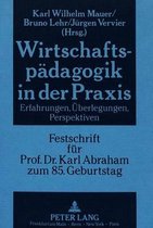 Wirtschaftspaedagogik in Der Praxis