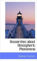 Researches about Atmospheric Phenomena
