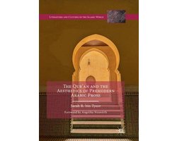Literatures and Cultures of the Islamic World-The Qur’an and the Aesthetics of Premodern Arabic Prose