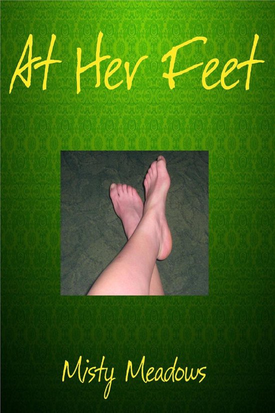At Her Feet (Femdom) (ebook), Misty Meadows 9781301217854 Boeken bol