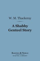 Barnes & Noble Digital Library - A Shabby Genteel Story (Barnes & Noble Digital Library)