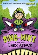 Dino-Mike and the T.Rex Attack