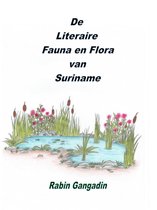 De literaire fauna en flora van Suriname