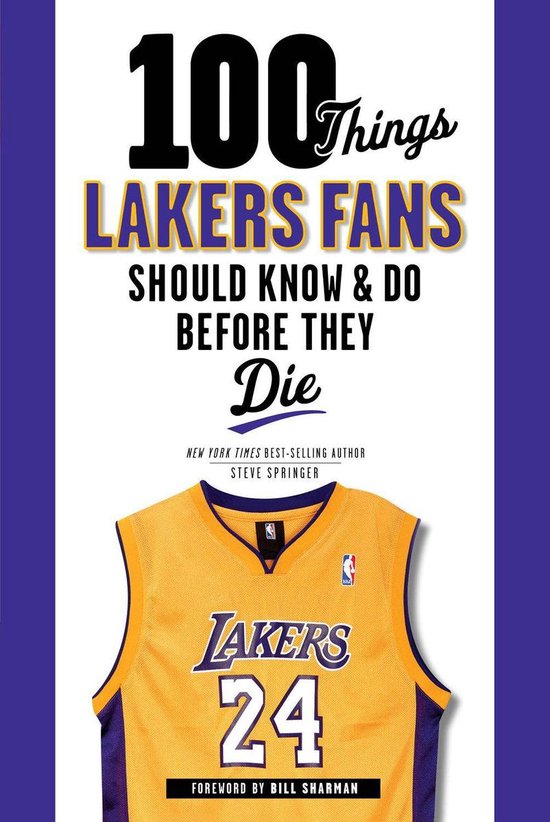 100 Things Lakers Fans Should Know & Do Before They Die - cover
