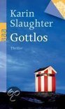 Gottlos | Slaughter, Karin | Book