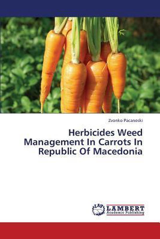 Herbicides Weed Management in Carrots in Republic of Macedonia