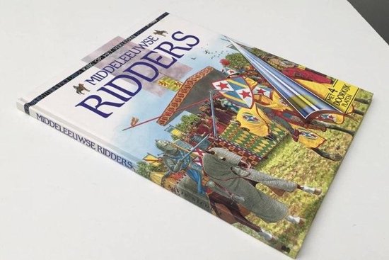 Boek 'Middeleeuwse Ridders' met illustraties van ridders in harnas, paarden en tenten. Met 4 doorkijkplaten.