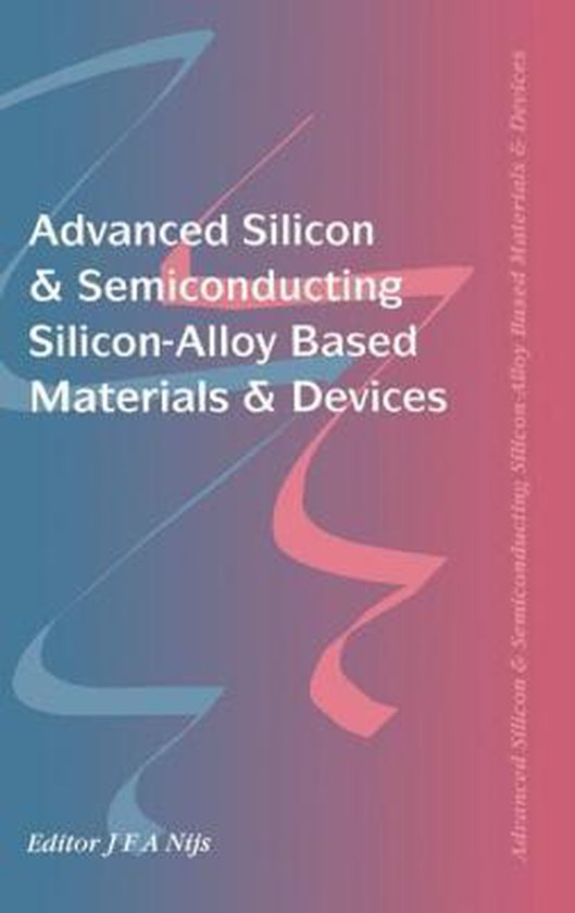 Advanced Silicon & Semiconducting Silicon-Alloy Based Materi ... - cover
