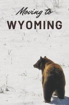 Moving to Wyoming