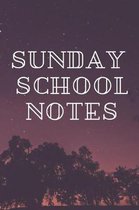Sunday School Notes
