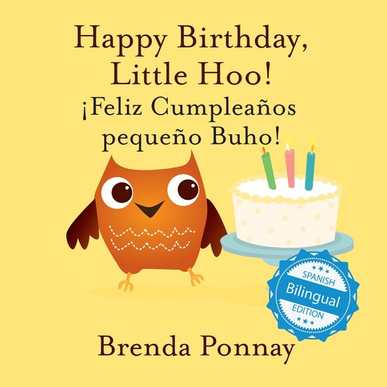 Little Hoo Bilingual 5 - Happy Birthday Little Hoo / ¡Feliz ... - cover