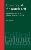 Critical Labour Movement Studies - Equality and the British Left