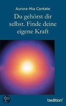 Du gehörst dir selbst. Finde deine eigene Kraft