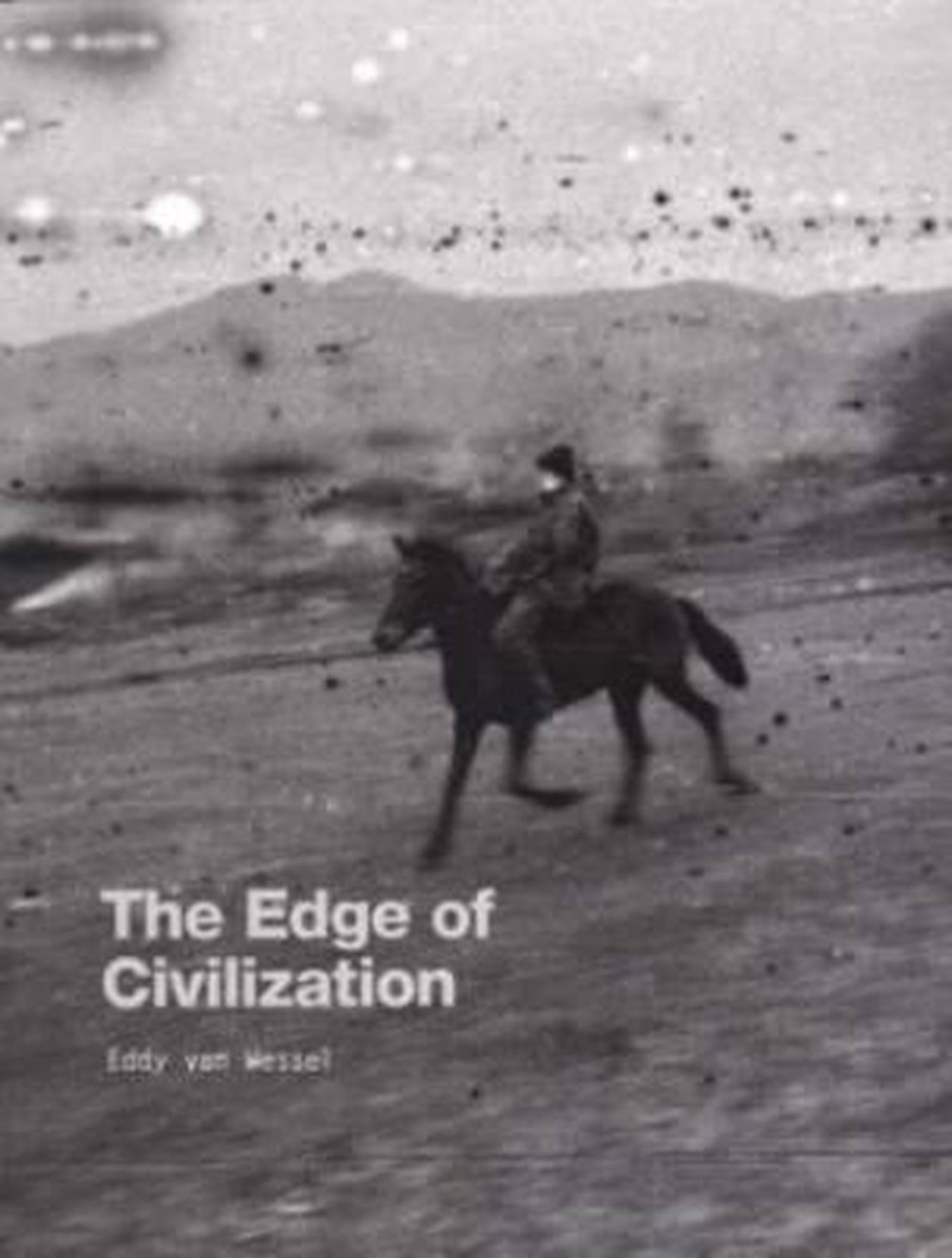 Eddy Van Wessel - the Edge of Civilization | 9789082158915