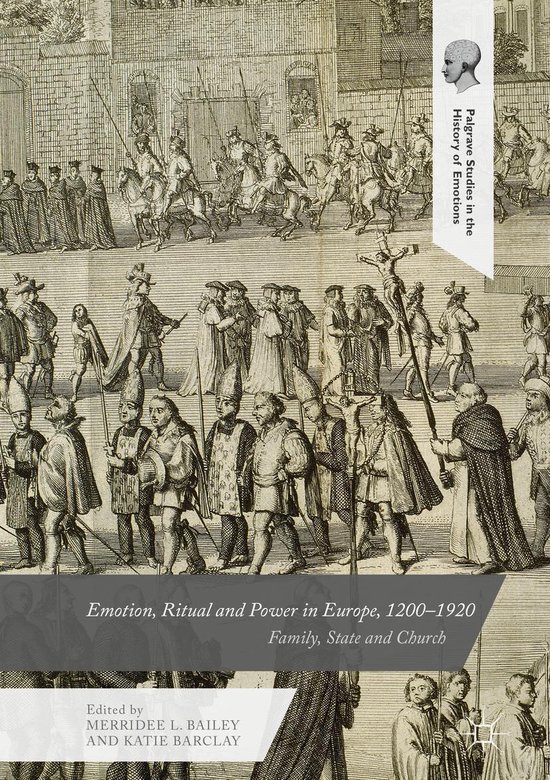 History (R0) - Emotion, Ritual and Power in Europe, 1200–1 ... - cover