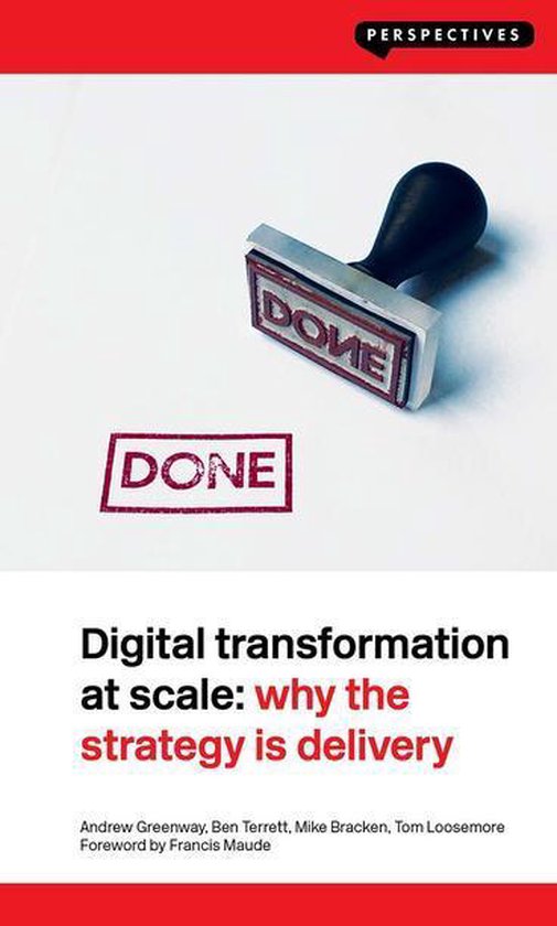 Digital Transformation at Scale: Why the Strategy Is Deliver ... - cover