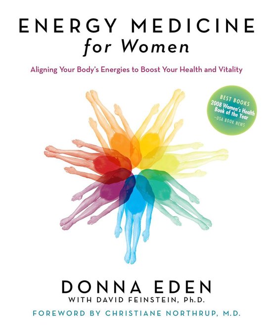Boekomslag: 'Energy Medicine for Women' met gekleurde, gestileerde figuren van vrouwen die een cirkel vormen. Bevat tekst zoals 'BEST BOOKS 2008 Women's Health Book of the Year'.