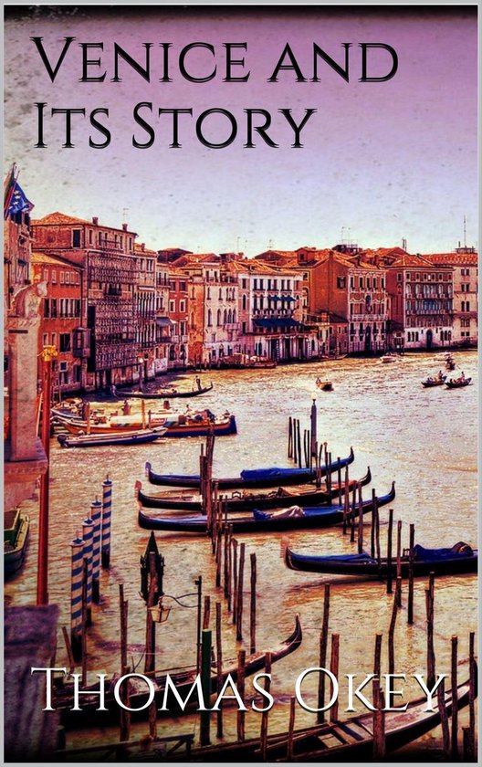 Venice and Its Story - cover