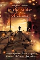 In the Midst of Chaos