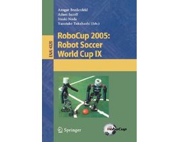 RoboCup 2005: Robot Soccer World Cup IX