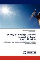 Survey of Energy Use and Impact of Solar Electrification