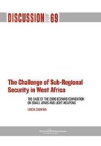 The Challenge of Sub-Regional Security in West Africa