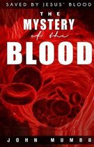 The Mystery of the Blood