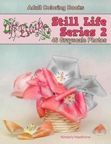 Adult Coloring Books Still Life Series 2