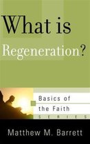 What is Regeneration?