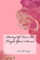 Poetry of Love to Tingle Your Senses