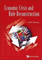 Economic Crisis And Rule Reconstruction